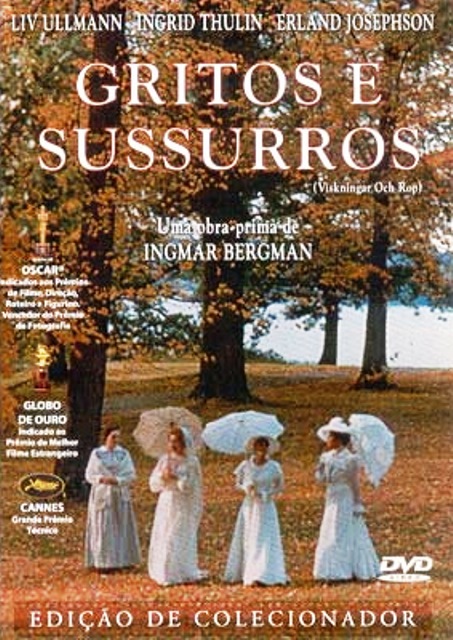 Gritos e Sussurros: pôster do filme Gritos e Sussurros: pôster do filme