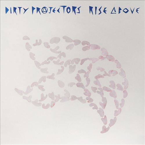 Rise Above, do Dirty Projectors