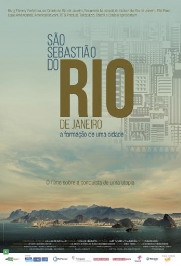São Sebastião do Rio de Janeiro - A Formação de uma Cidade