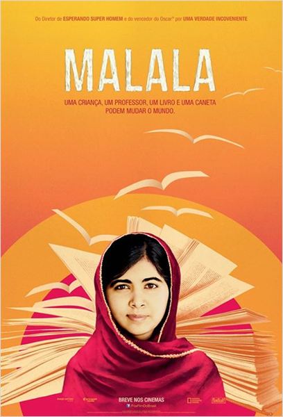 Pôster de Malala: documentário tem direção de Davis Guggenheim Pôster de Malala: documentário tem direção de Davis Guggenheim