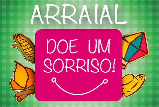 Arraial Beneficente – Operação Sorriso