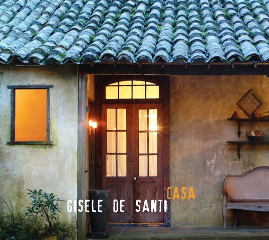 Gisele de Santi lança “Casa”, seu terceiro álbum