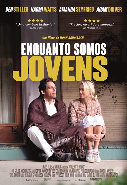 Enquanto Somos Jovens: pôster Enquanto Somos Jovens: pôster
