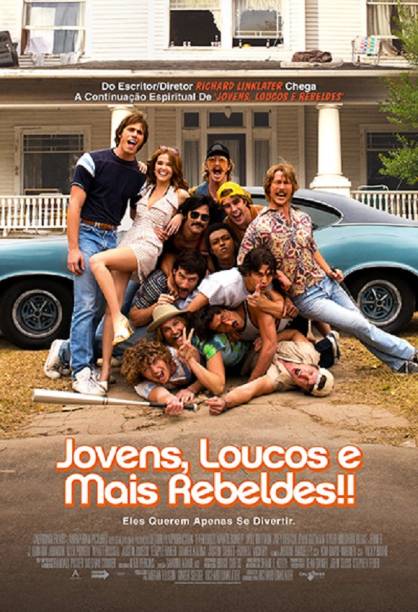Pôster do filme Jovens, Loucos e Mais Rebeldes