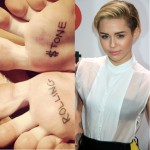 Para comemorar sua primeira capa na revista Rolling Stone, a cantora Miley Cyrus achou que seria valido tatuar o nome da revista em seus pés