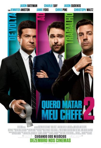 Quero Matar Meu Chefe 2: pôster do filme