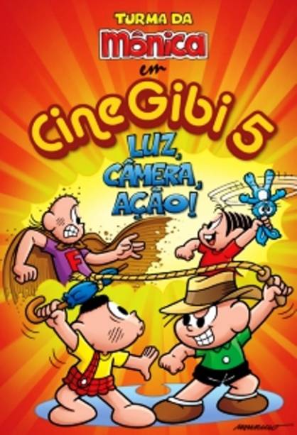 Turma da Mônica: CineGibi 5 - Luz, Câmera, Ação!: pôster do filme