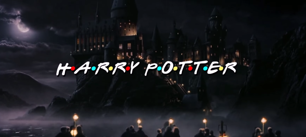Fã cria abertura para ‘Harry Potter’ inspirada em ‘Friends’