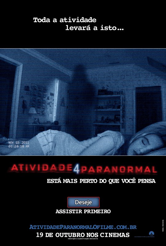 Atividade Paranormal 4: pôster da fita de terror dirigida por Henry Joost e Ariel Schulman