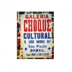 Versão temática da galeria Choque Cultural: R$ 30,00 cada uma