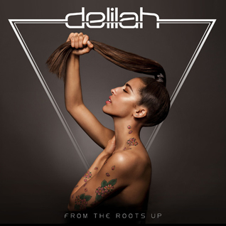 delilah_from_the_roots_up_albumartwork1