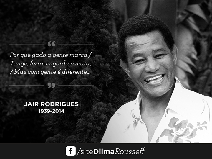 Dilma Rousseff sobre morte de Jair Rodrigues