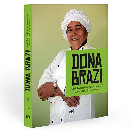 Dona Brazi: um pilar da cozinha amazônica