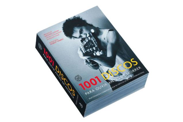 Livro 1001 Discos para Ouvir Antes de Morrer, de Robert Dimery, R$ 59,90. Livraria da Vila, Rua Fradique Coutinho, 915, Vila Madalena, tel.: 3814-5811.