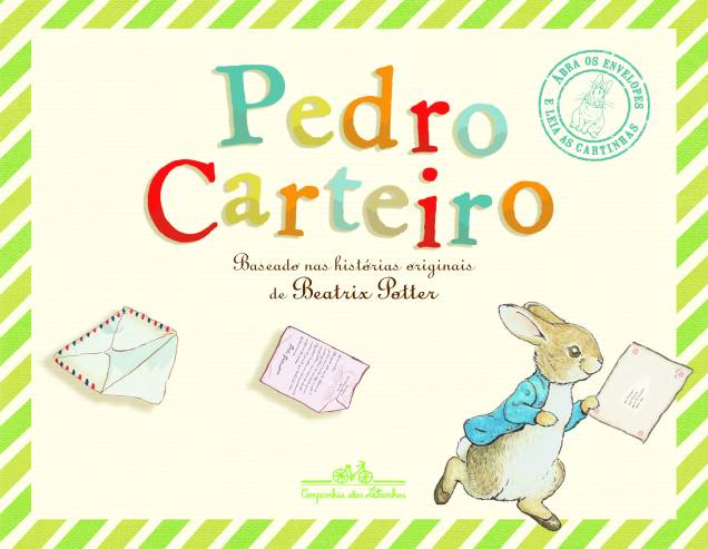 Pedro Carteiro: baseado nas histórias originais de Beatrix Potter
