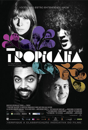 Pôster de Tropicália: documentário dirigido por Marcelo Machado
