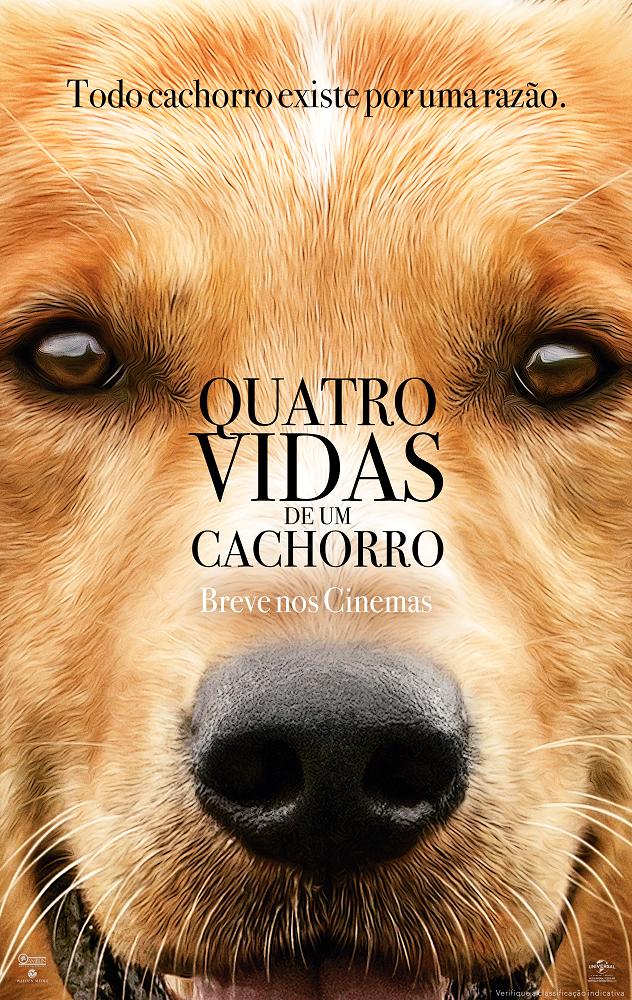 Pôster do filme 'Quatro Vidas de um Cachorro' Pôster do filme 'Quatro Vidas de um Cachorro'
