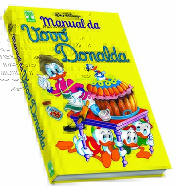 Manual da VovóDonalda (1977):narra a trajetória daculinária em diferentesperíodos e, de quebra,ensina receitas.