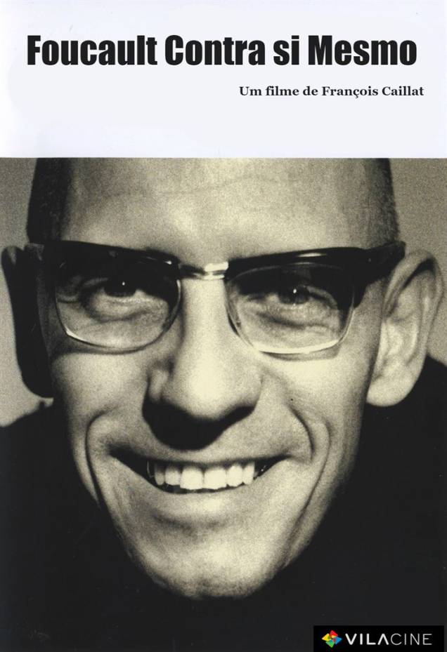 Foucault Contra Si Mesmo