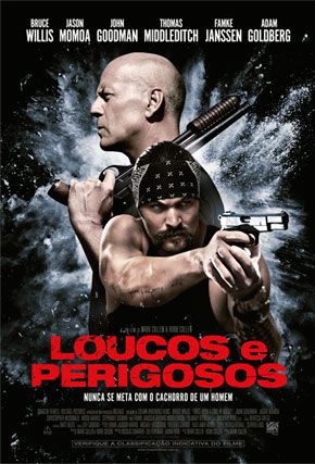 Loucos e Perigosos Loucos e Perigosos