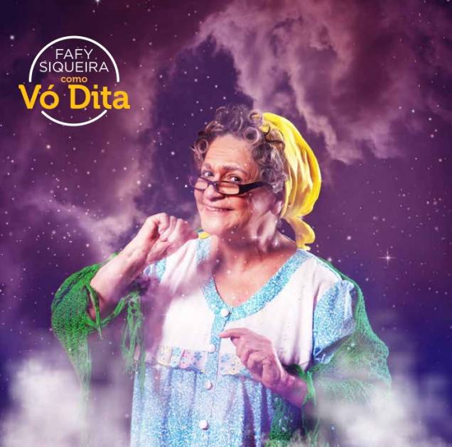 Fafy Siqueira interpreta a personagem Vó Dita
