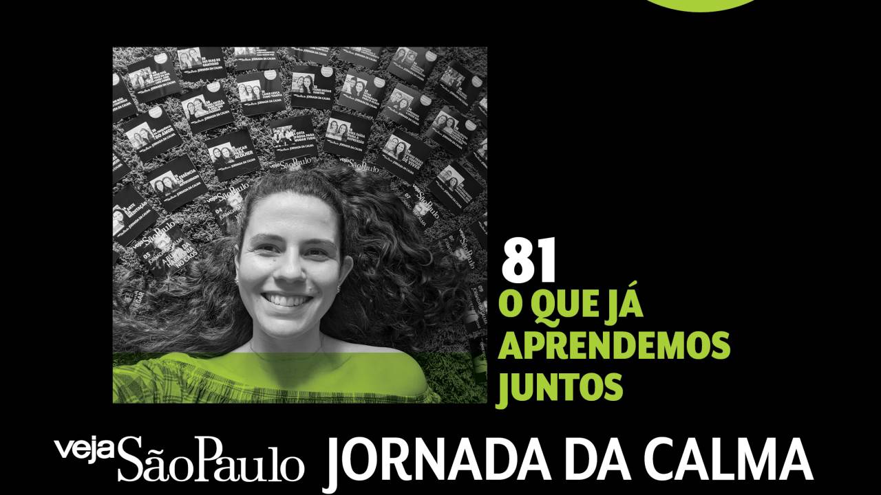 Jornada da Calma Episódio 81: o que já aprendemos juntos