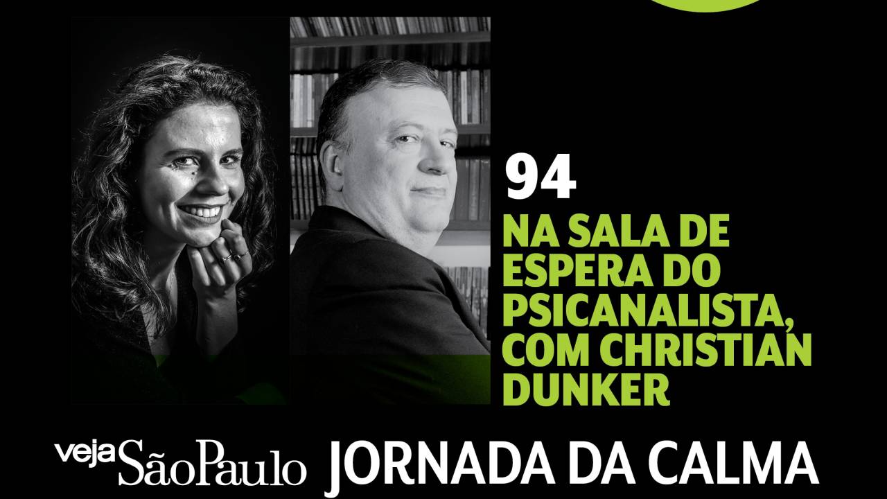 Jornada da Calma Episódio 94: na sala de espera do psicanalista, com Christian Dunker