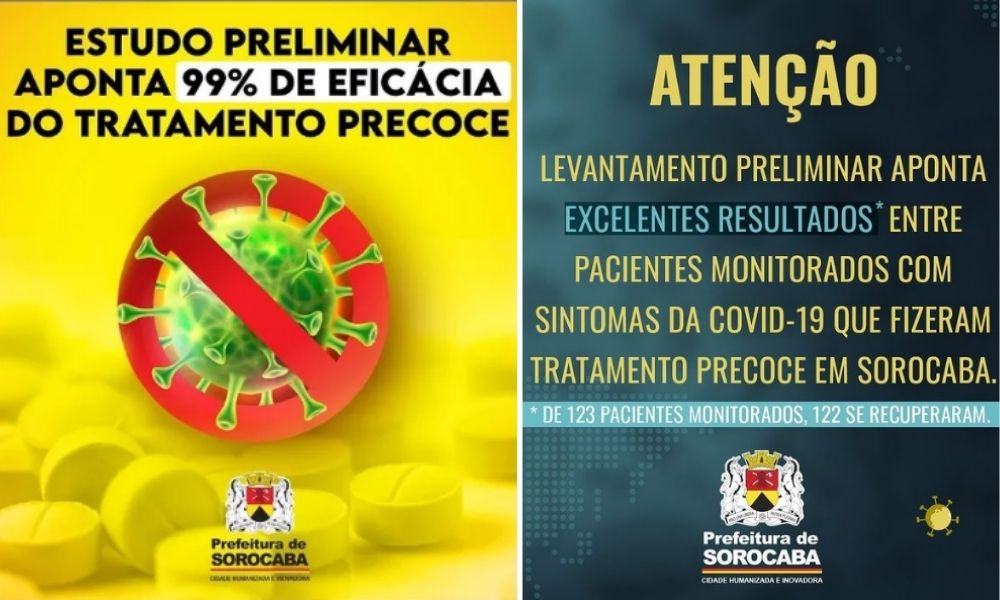 Duas artes da prefeitura sobre o tratamento precoce contra a Covid-19. Na primeira imagem, aparecem as palavras estudo e eficácia, de 99%, se referindo aos benefícios do tratamento precoce. Na segunda imagem são usadas as palavras levantamento e excelentes resultados