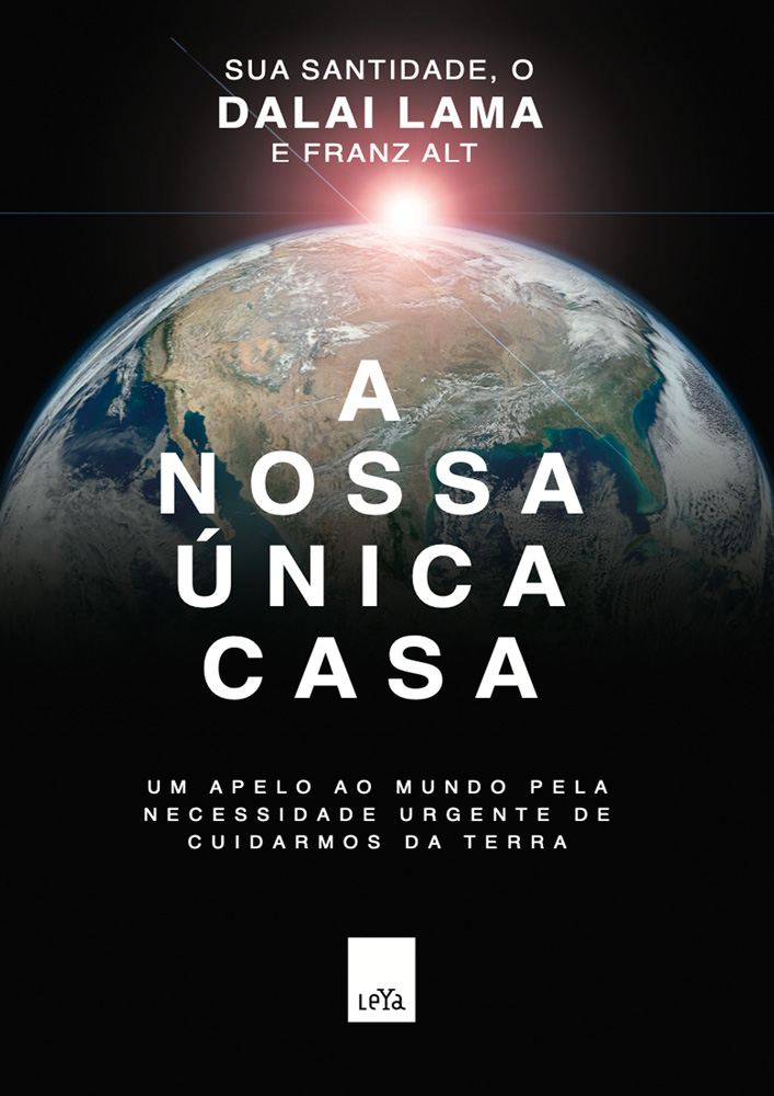 Capa do livro A Nossa Única Casa, de Dalai Lama. A ilustração mostra uma foto do mundo tirada do espaço, com metade do globo sobreposta com uma sombra preta e uma luz no fundo da imagem