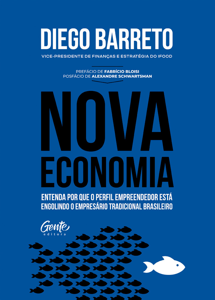 capa do livro Nova Economia — Entenda por que o Perfil Empreendedor Está Engolindo o Empresário Tradicional Brasileiro