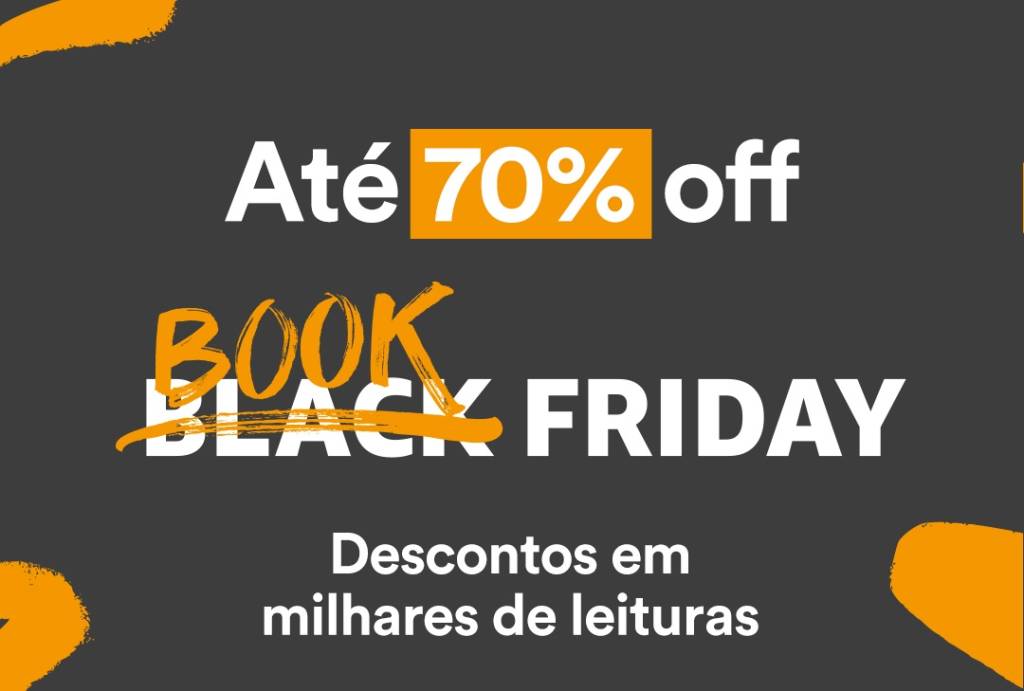 Banner da promoção Amazon Book Friday. Tem o escrito: "até 70% off" e "Descontos em milhares de leituras"