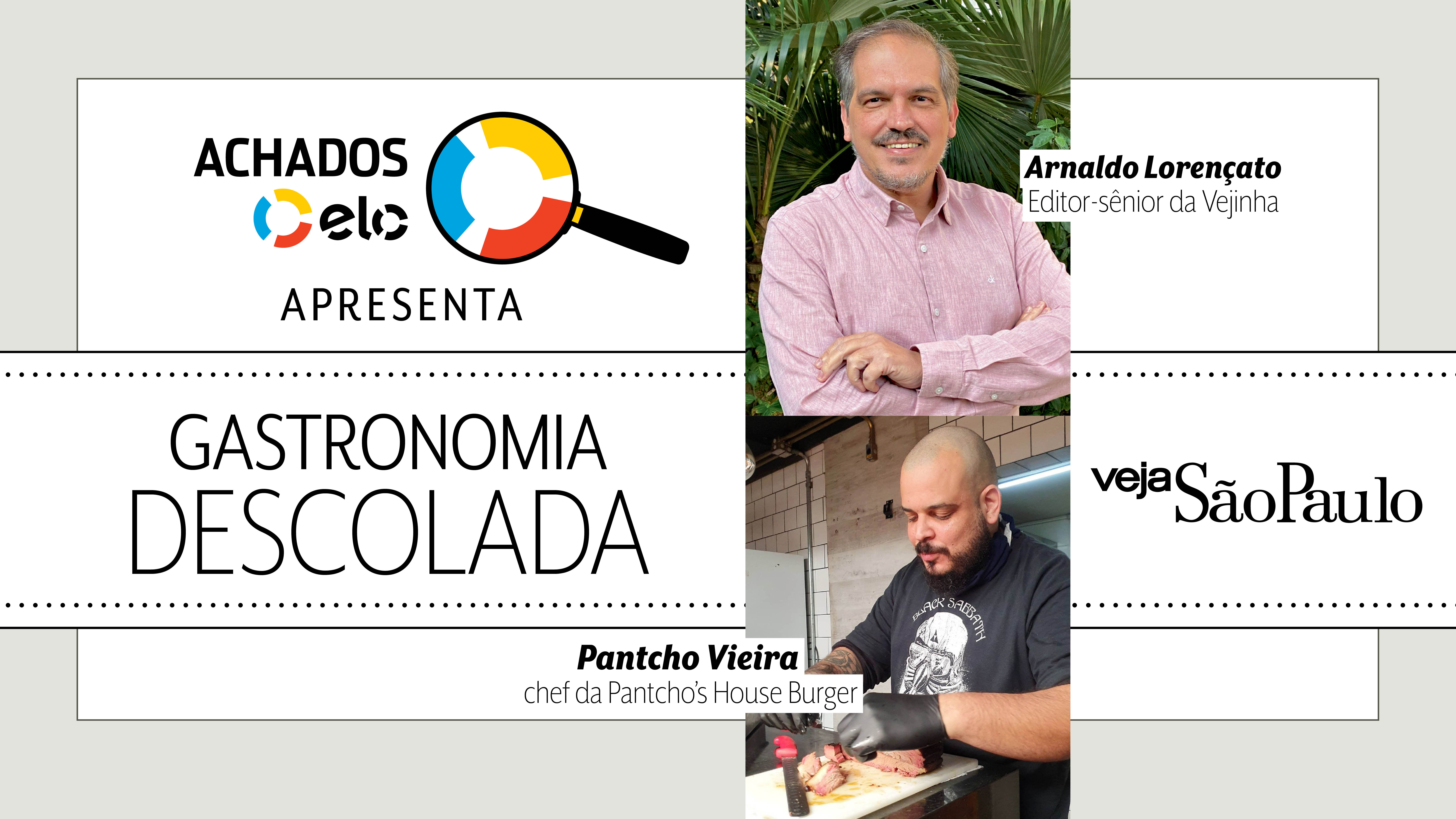 Card do programa Gastronomia Descolada com foto de Arnaldo Lorençato e Pantcho Vieira.