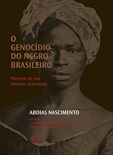 Capa do livro O Genocídio do negro brasileiro, de Abdias Nascimento. A capa está escurecida em marrom e, ao fundo, dá para ver a imagem de uma mulher negra olhando para a câmera, de turbante