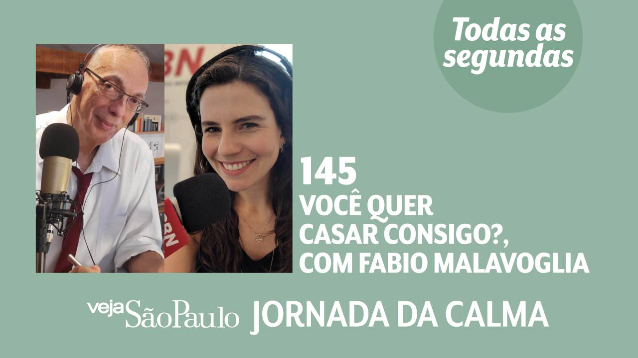 Jornada da Calma Episódio # 145: você quer casar consigo?, com Fabio Malavoglia