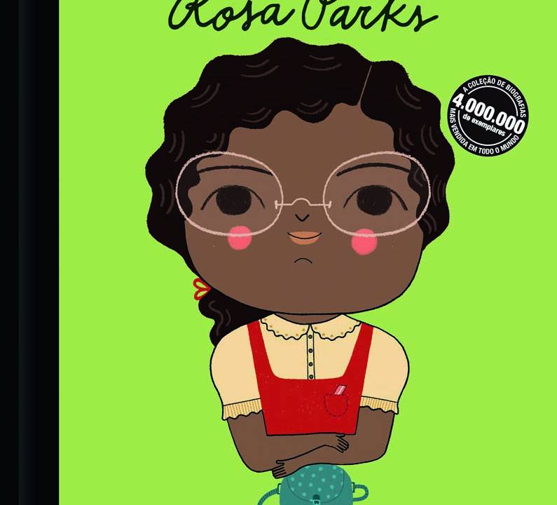 Livro infantil de capa verde com ilustração de Rosa Parks, uma menina negra que usa óculos e uma roupa vermelha de época