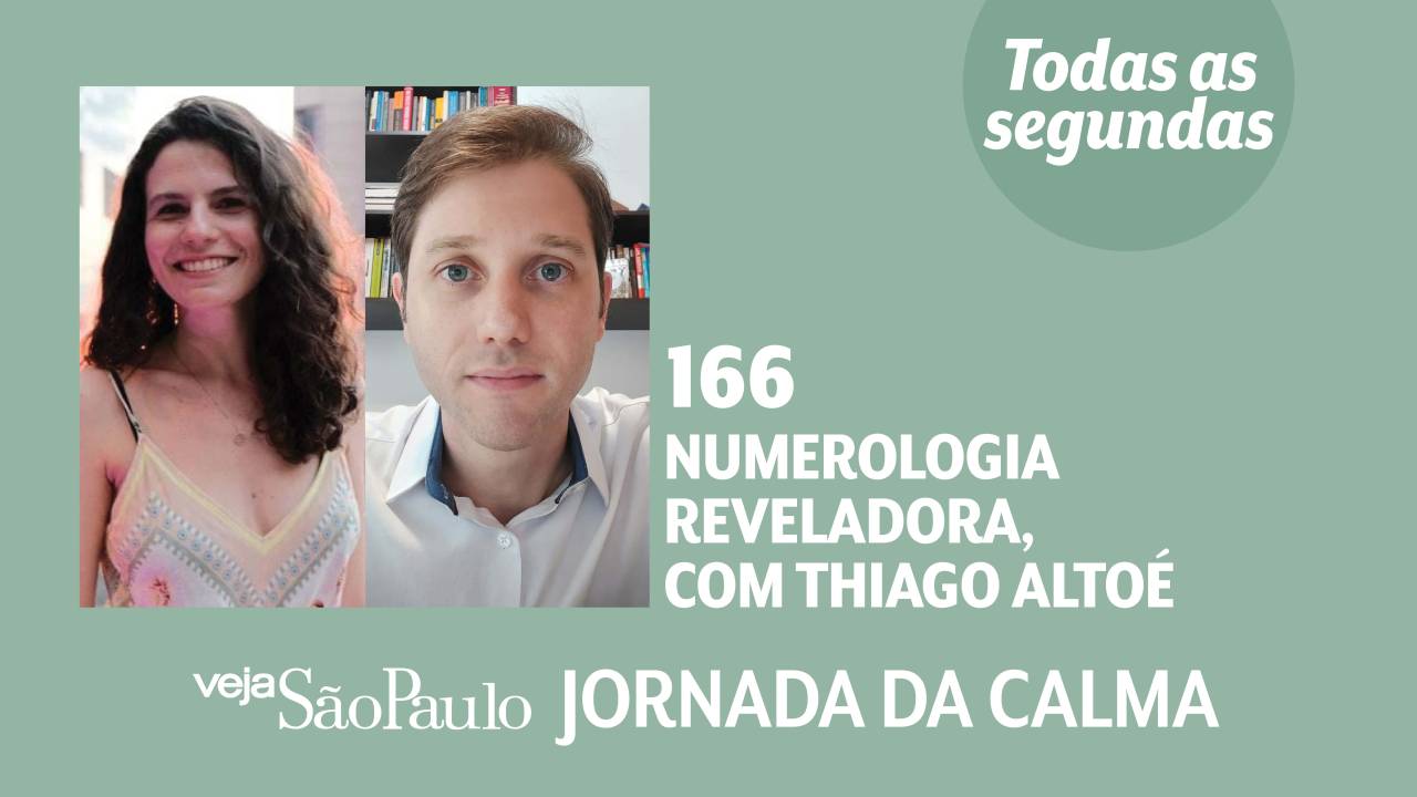 Jornada da Calma Episódio #166: numerologia reveladora, com Thiago Altoé