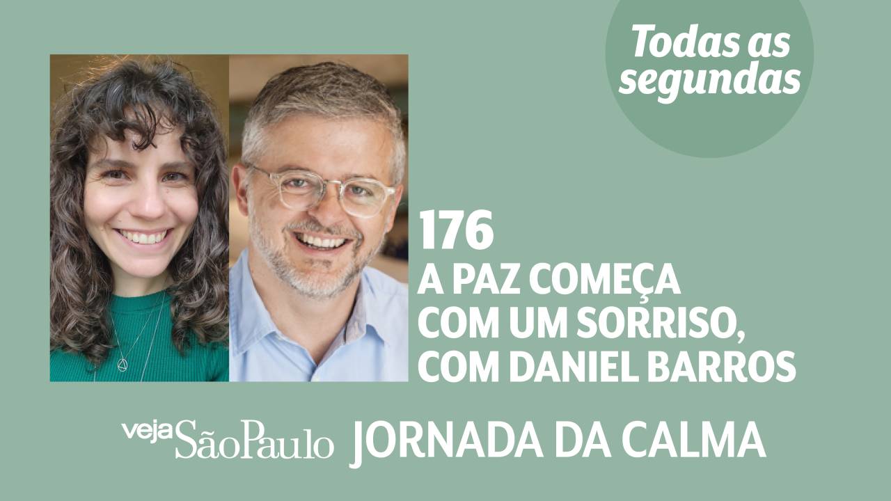 Jornada da Calma Episódio #176: a paz começa com um sorriso, com Daniel Barros