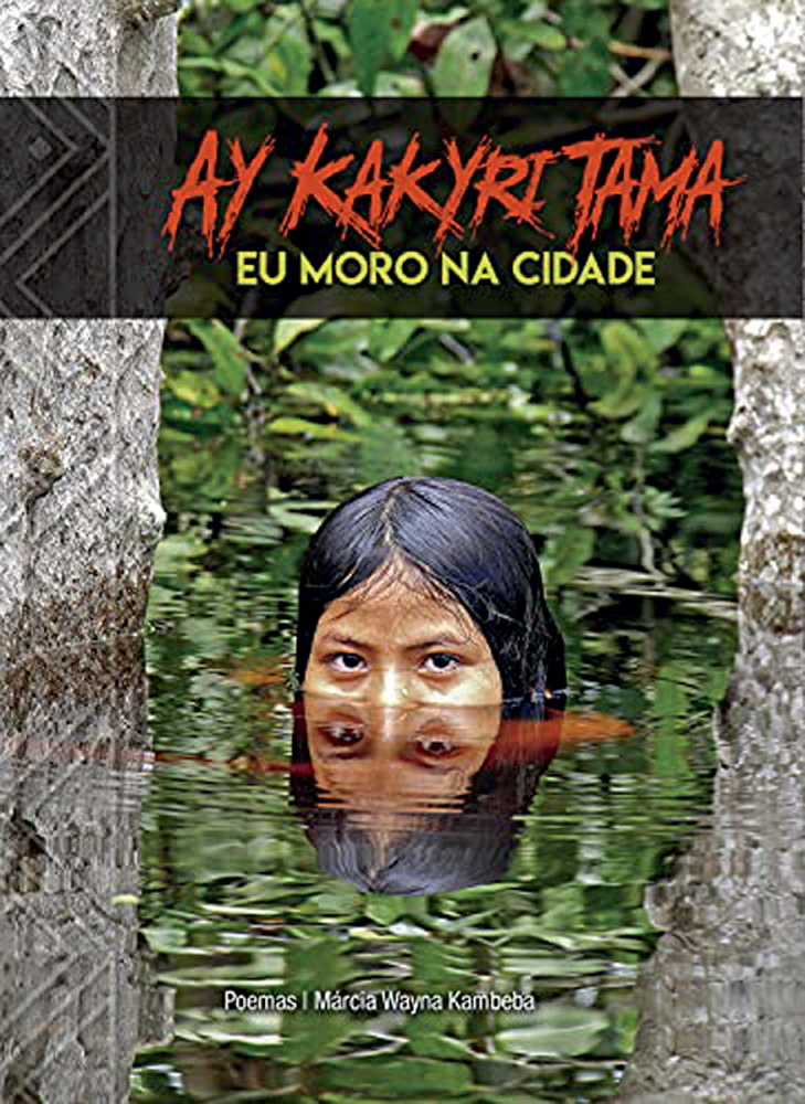 Livro Ay Kakyri Tama, Eu Moro Na Cidade