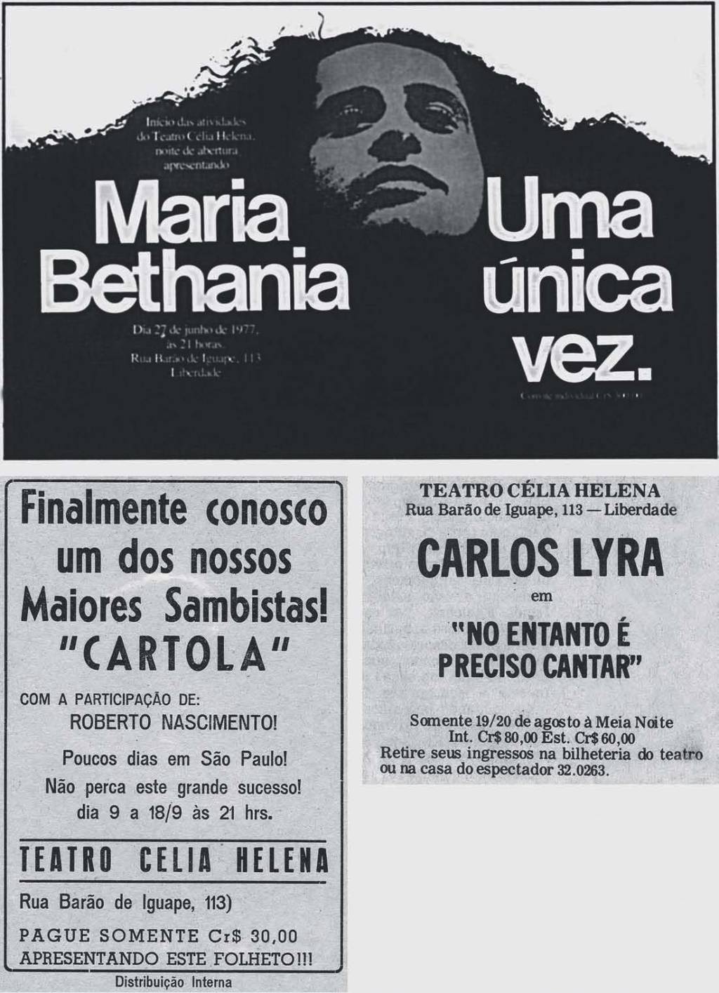 Inauguração Célia Helena (ACERVO CÉLIA HELENA-REPRODUÇÃO).jpg Foto em preto e branco de anúncio de inauguração do teatro, com show de Maria Bethânia.