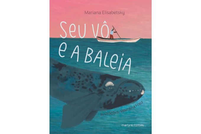 seu vo e a baleia livro mariana elisabetsky