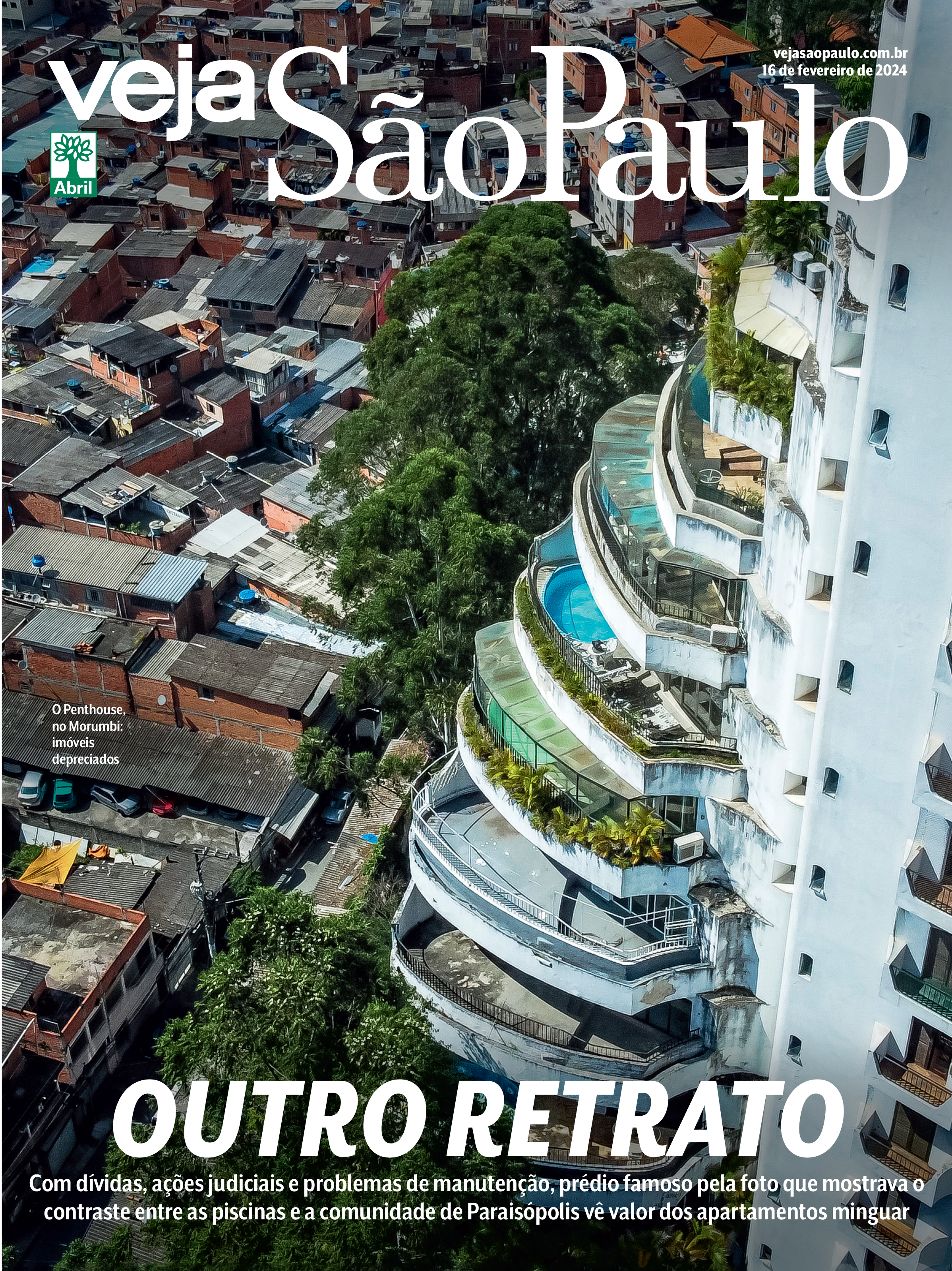 Imagem mostra foto de prédio com varandas com piscinas em espiral e, ao lado, Paraisópolis. Em cima, logo de VEJA São Paulo e, abaixo, título: OUTRO RETRATO