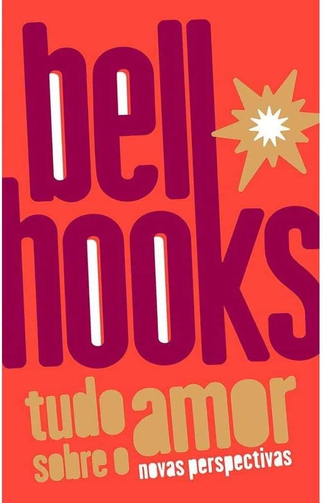 bell-hooks-tudo-sobre-amor