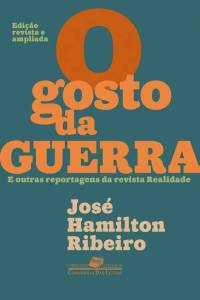 O Gosto da Guerra: relançamento após vinte anos