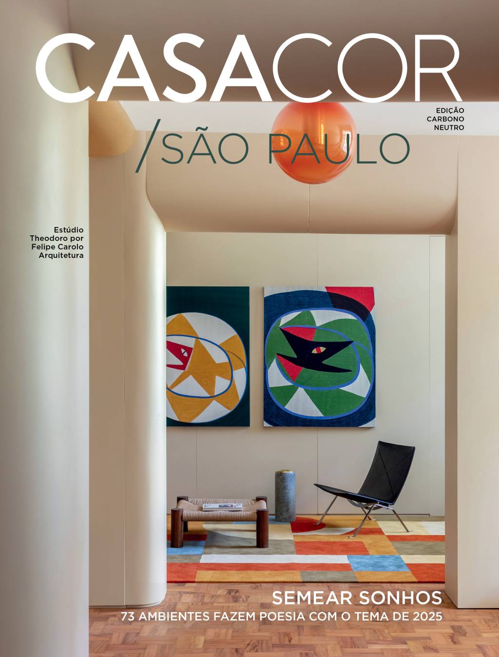 CCSP25_CAPA2 Estúdio Theodoro, projeto de Felipe Carolo. CASACOR SP 2025.