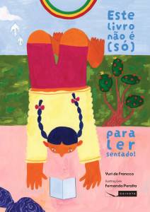 Este livro não é só para ler sentado (Biruta e Gaivota), Yuri de Franco